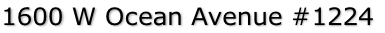1600 W Ocean Avenue #1224